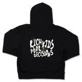 "Rich Kids Poor Decisions" Pullover Hoodie