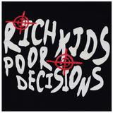 "Rich Kids Poor Decisions" Pullover Hoodie